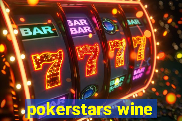 pokerstars wine