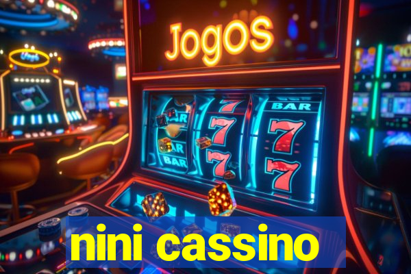 nini cassino