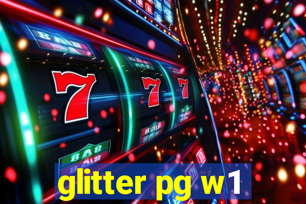 glitter pg w1