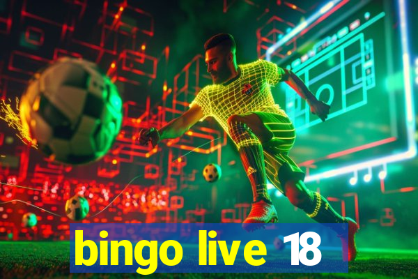 bingo live 18