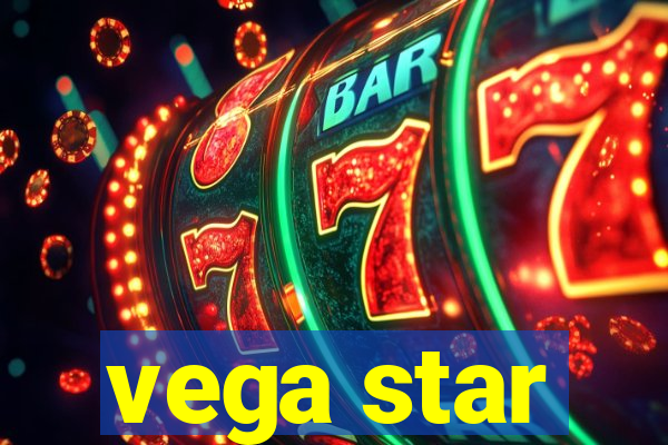 vega star