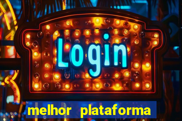 melhor plataforma para jogar o jogo do tigrinho