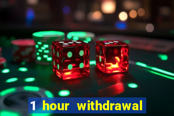 1 hour withdrawal casino nz