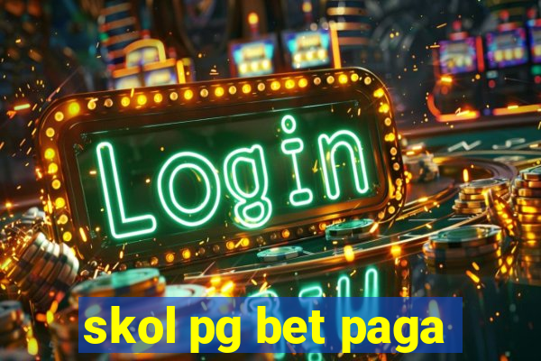 skol pg bet paga