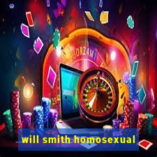 will smith homosexual