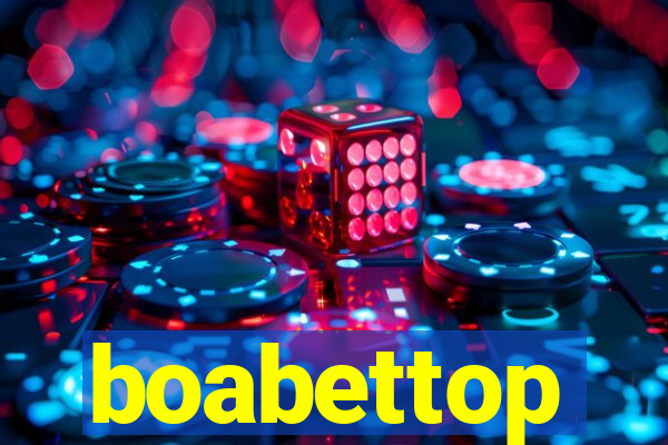 boabettop