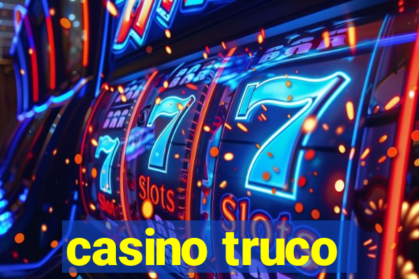 casino truco