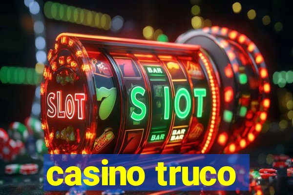 casino truco