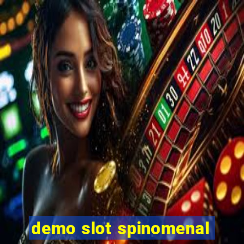 demo slot spinomenal