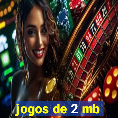 jogos de 2 mb