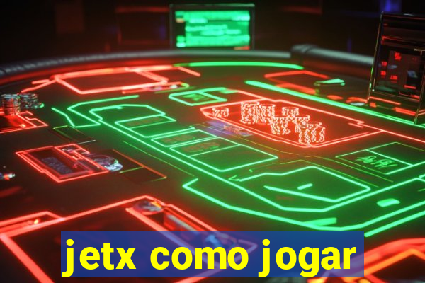 jetx como jogar