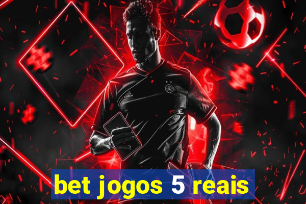 bet jogos 5 reais