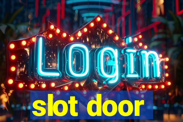 slot door