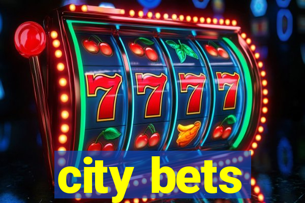 city bets