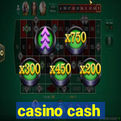 casino cash