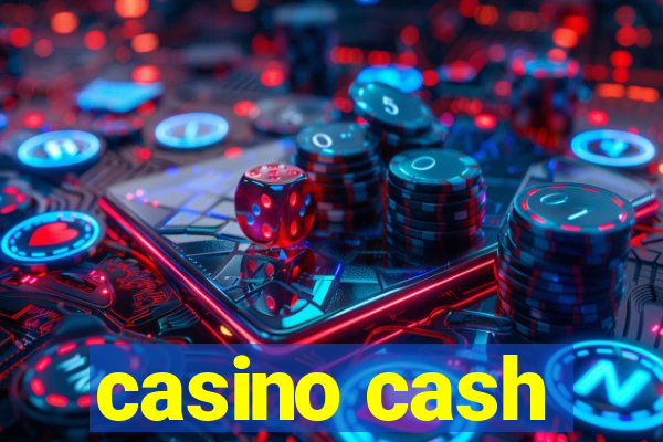 casino cash