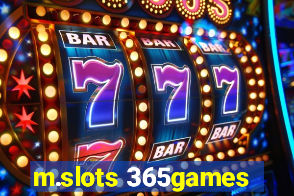 m.slots 365games