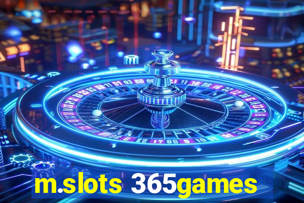 m.slots 365games