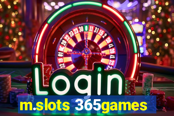 m.slots 365games