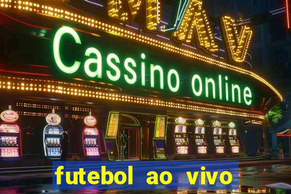 futebol ao vivo sem virus