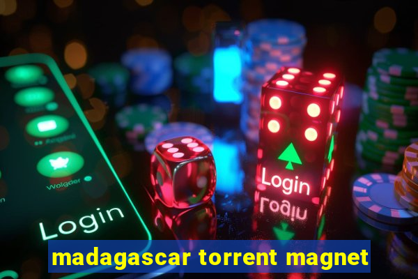 madagascar torrent magnet