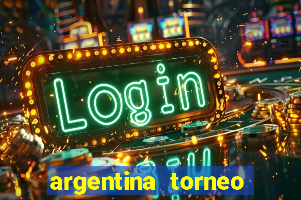 argentina torneo betano jogos