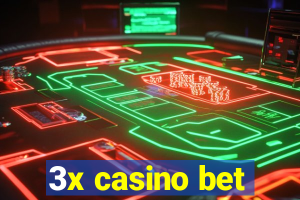 3x casino bet