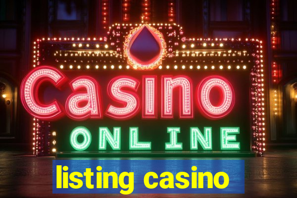 listing casino