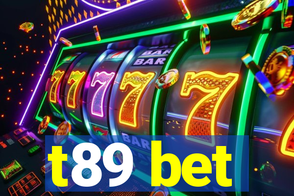 t89 bet