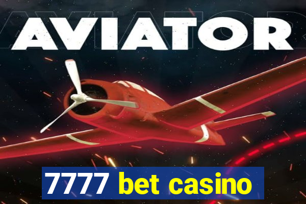 7777 bet casino