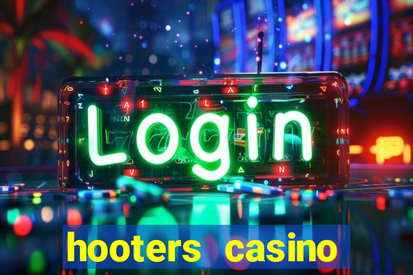 hooters casino hotel las vegas