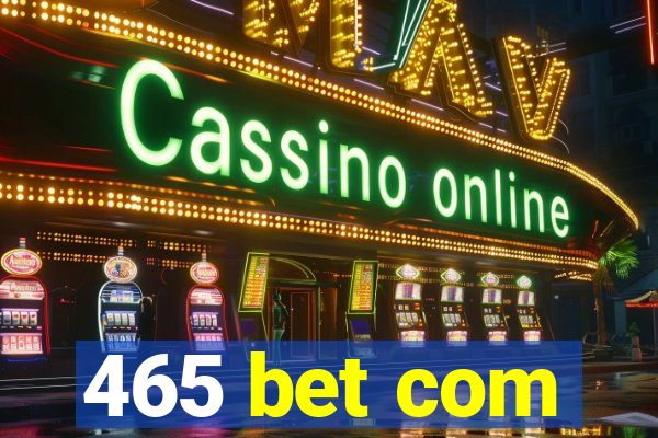 465 bet com