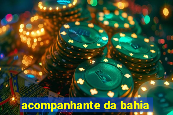 acompanhante da bahia