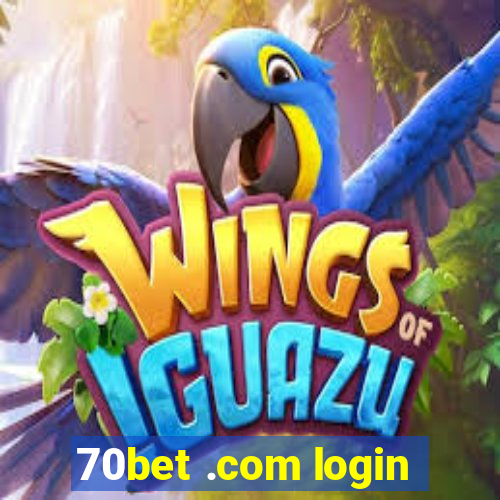 70bet .com login