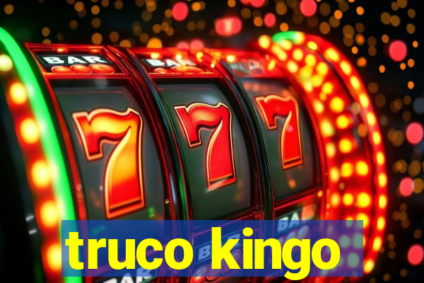 truco kingo