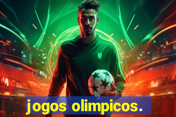 jogos olimpicos.