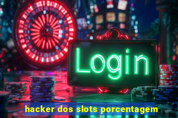 hacker dos slots porcentagem