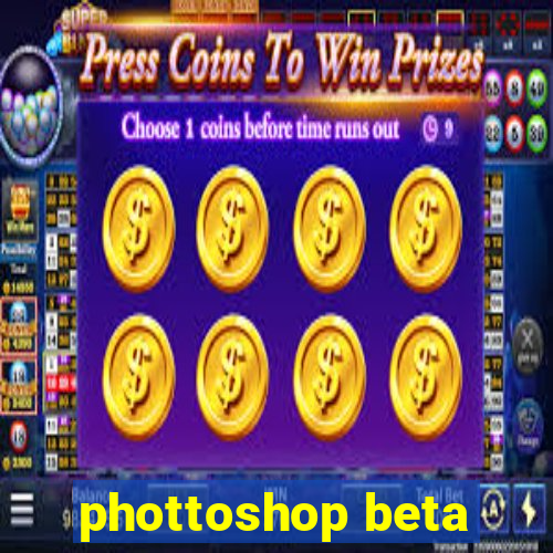 phottoshop beta