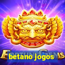 betano jogos