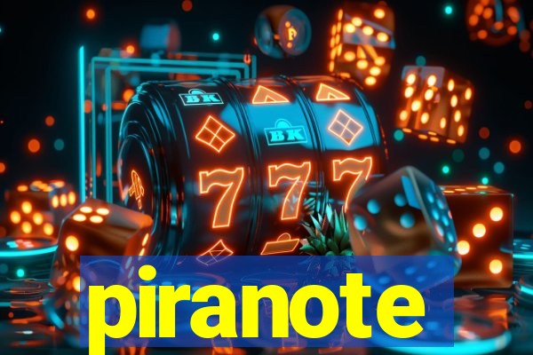 piranote