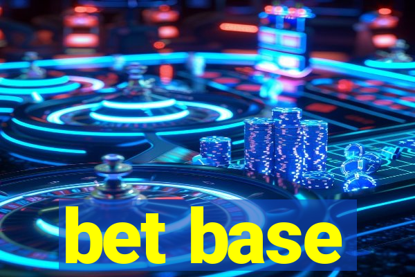 bet base