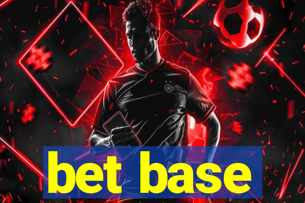 bet base