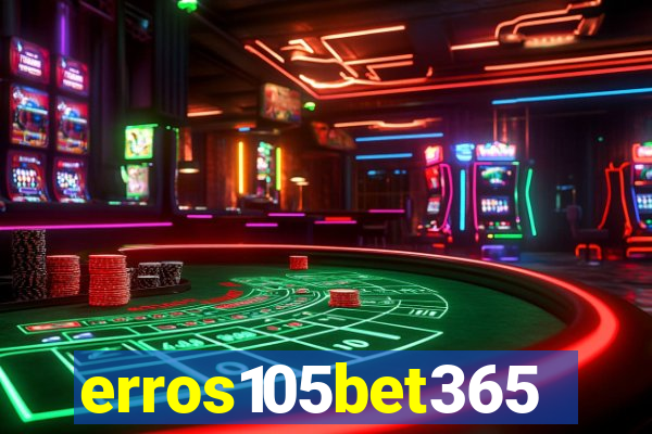 erros105bet365