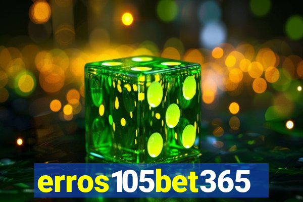 erros105bet365