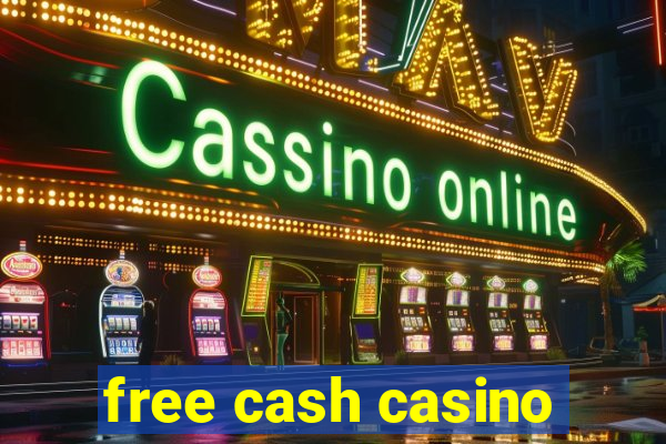 free cash casino