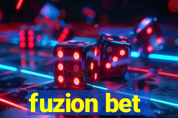 fuzion bet