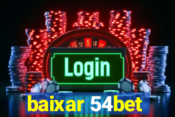 baixar 54bet