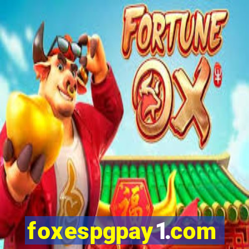 foxespgpay1.com