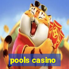 pools casino