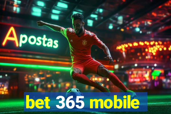 bet 365 mobile